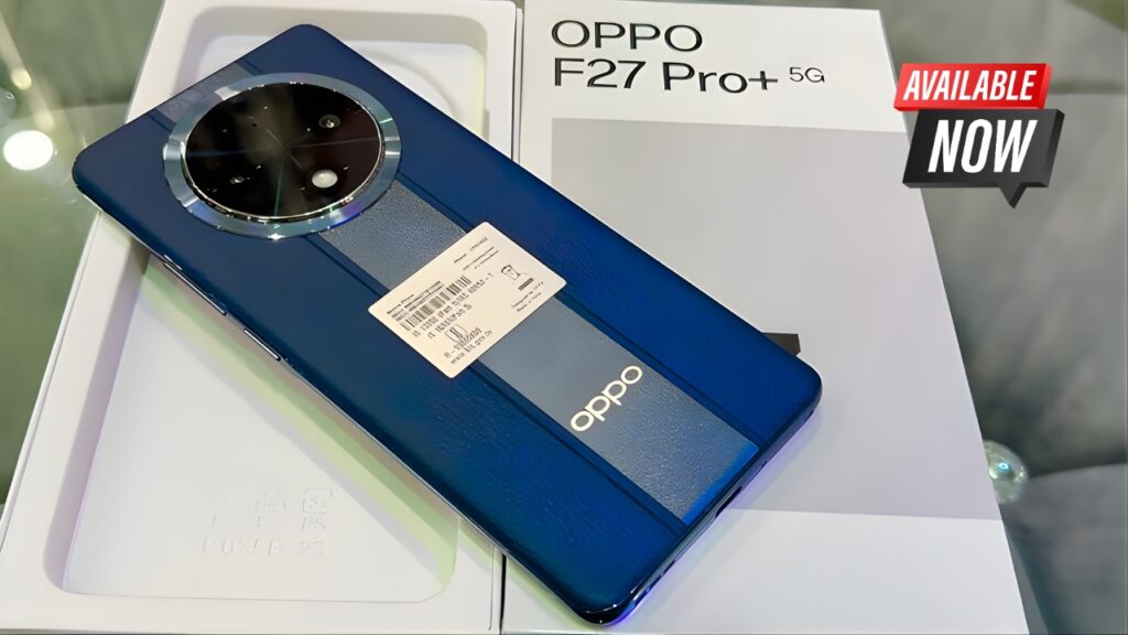 Oppo F27 Pro+ Launch: Stylish Curved Display Smartphone with IP69 Protection